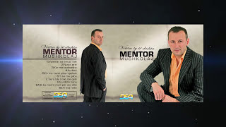 Mentor Mushkolaj - Ti Ke Gabu
