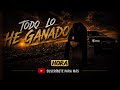 Todo Lo He Ganado | Corrido de Superación | Letras Que Pesan