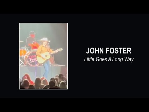 John Foster - Little Goes A Long Way