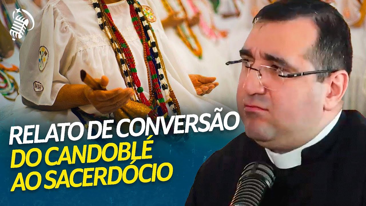 TESTEMUNHO DE CONVERSÃO DE UM EX-CANDOBLÉ AO CATOLICISMO | PADRE DOUGLAS PINHEIRO