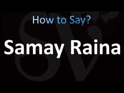 How to Pronounce Samay Raina (CORRECTLY!)