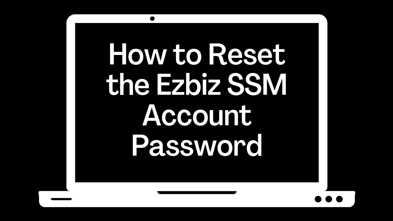 How to Reset the Ezbiz SSM Online Business Registration Account Password