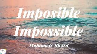 Maluma &amp; Blessd - Imposible ( Remix ) ( English \ Spanish Lyrics) (English Translation)