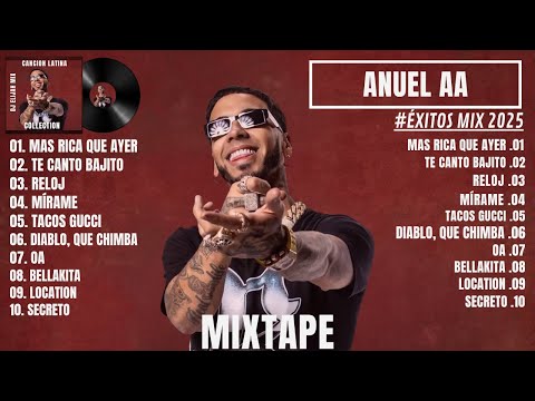 ANUEL AA ÉXITOS MIX 2025 | BEST OF ANUEL AA MIX