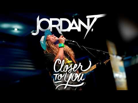 Jordan T - Closer to You (Audio)