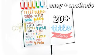 20+ Title Ideas (Easy & Aesthetic)