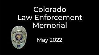 Preview image of Colorado Law Enforcement Memorial -  May 2022
