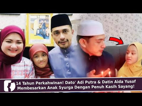14 Tahun Perkahwinan! Dato Adi Putra & Datin Aida Yusof Membesarkan Anak Syurga Dengan Kasih Sayang!