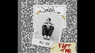 KJ-52 - All I Had ft. Datin