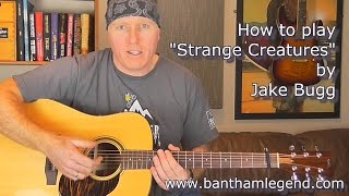 How to play Strange Creatures by Jake Bugg - guitar TAB tutorial