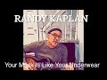 Your Mask Is Like Your Underwear [Official Music Video] — Randy Kaplan