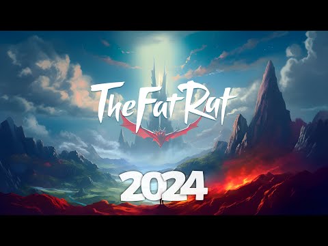 The Best TheFatRat Mix Ever - TheFatRat 2024 - TheFatRat Mega Mix