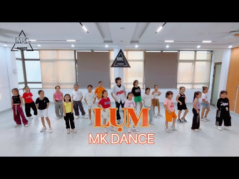 LỤM - Kid Dance | Cover | MK Dance