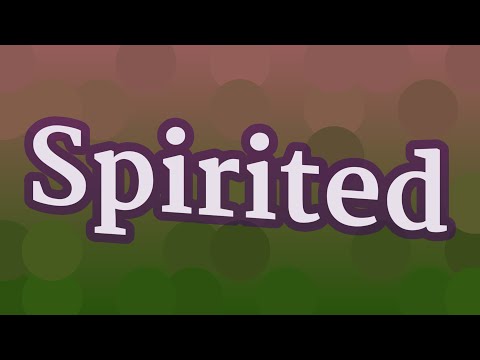 SPIRITED pronunciation • How to pronounce SPIRITED