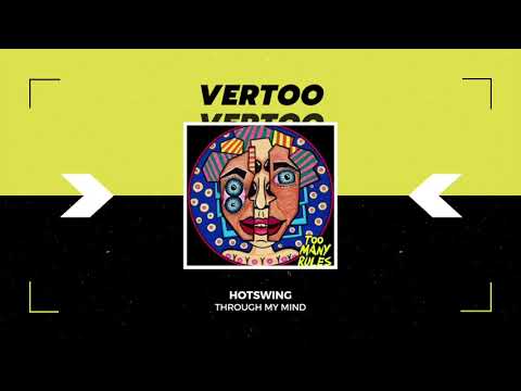 Hotswing - Through My Mind