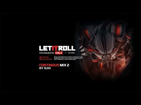 Let It Roll : Drum & Bass vol.2 Continuous Mix 2 (by Suki)