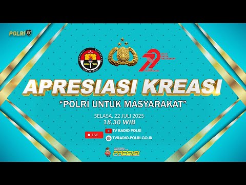 PRESISI UPDATE: LIVE - APRESIASI KREASI POLRI UNTUK MASYARAKAT (1/2)