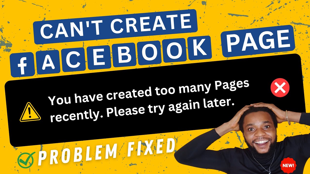 Do This to Fix Cannot Create Facebook Page You have Created Too Many Pages Recently | ERROR Fixed