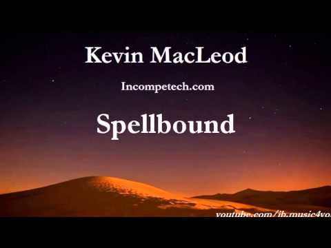 Spellbound - Kevin MacLeod - 2 HOURS | Download Link