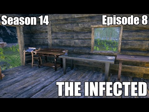 The Infected S14E8 - Putting our buddy Mike to work and making more needed items