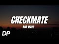 Rod Wave Checkmate Lyrics