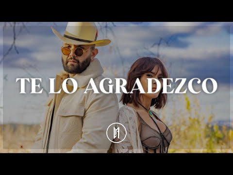 Kany García & Carin Leon – Te Lo Agradezco (Letra)