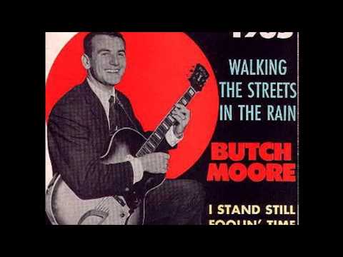 1965 Butch Moore & The Capitol - Walking The Streets In The Rain