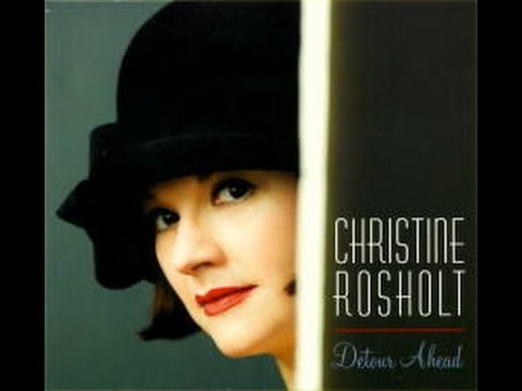 Christine Rosholt - You and the Night and the Music