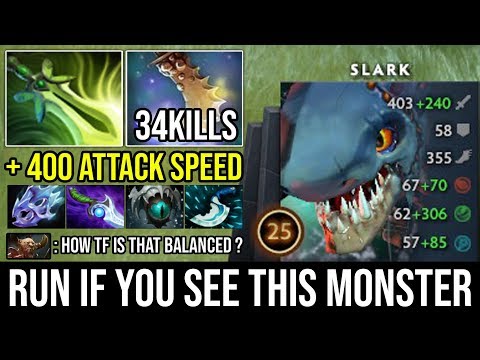 WTF + 400 Attack Speed & 300 Agi Steal Crazy Rage Fish | CANCER SLARK 34Kills Super Godlike DotA 2