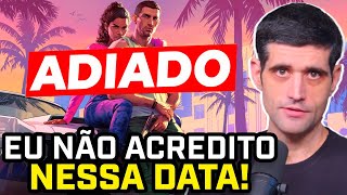 GTA 6 é ADIADO para NOVEMBRO de 2026!! #fgn