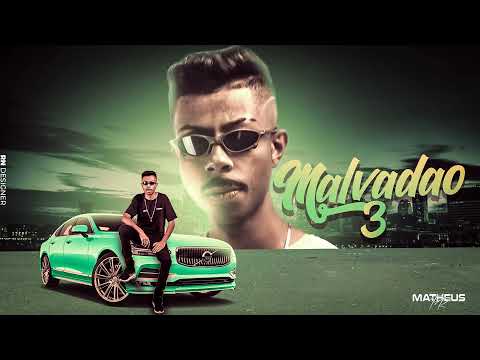 MEGA FUNK MALVADÃO 3 - JANEIRO 2022 (DJ Matheus PR)