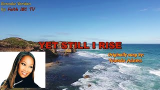 Yet Still I Rise | Karaoke Version | Background Music | Gospel Music | Faith IBC TV