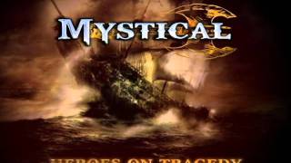 Mystical - Heroes On Tragedy