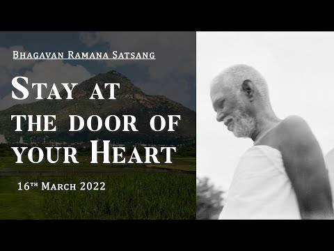 365. Bhagavan Ramana Satsang - Stay at the door of your Heart.