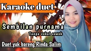 Download lagu Sembilan purnama | Karaoke duet tanpa vokal cowok mp3