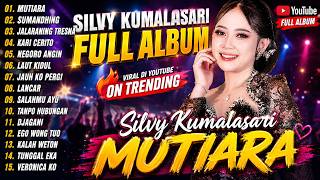Download lagu Silvy Kumalasari || Full Album - Terbaru - Mutiara - Sumandhing -Jalaraning Tresna #silvykumalasari mp3 Download lagu Silvy Kumalasari || Full Album - Terbaru - Mutiara - Sumandhing -Jalaraning Tresna #silvykumalasari mp3