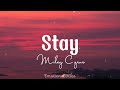 Stay || Miley Cyrus (Lyrics)