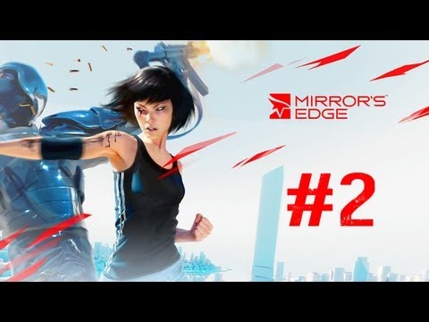 Mirror's Edge Walkthrough - Part 2 - SISTER (Gameplay/Let's Play)