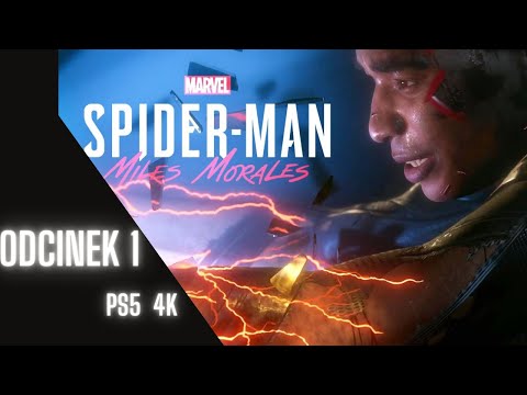 Zagrajmy w Spider-Man Miles Morales PL PS5 4K odc.1