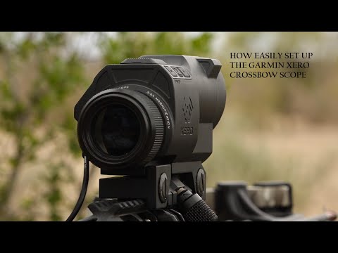 Setting Up The Garmin Xero X1i Crossbow Scope