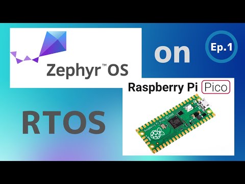 Let's run Zephyr RTOS on Raspberry Pi Pico. Ep.1