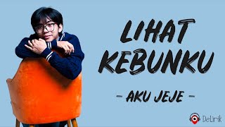 Download lagu Lihat Kebunku (Taman Bunga) - Aku Jeje (Lirik Lagu) ~ TikTok Viral Lihat kebunku tercipta sempurna mp3 Download lagu Lihat Kebunku (Taman Bunga) - Aku Jeje (Lirik Lagu) ~ TikTok Viral Lihat kebunku tercipta sempurna mp3