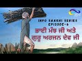Bhai Manjh Ji Guru Arjan Dev Ji Info Saakhi Series Episode 6 Sikh Itihaas History