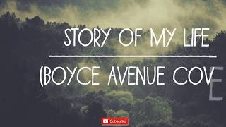 Story of my life - Boyce Avenue cover (Lyric Video