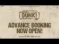 Dunki- Advance Booking Now Open|Shah Rukh Khan|Rajkumar Hirani|Taapsee|Vicky|Boman| 21st Dec, 2023