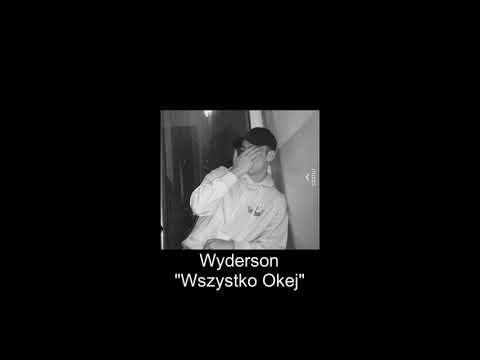 Wyderson "Wszystko Okej"