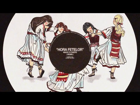 IRINA RIMES - HORA FETELOR (MAGIC FLOWERS REMIX)
