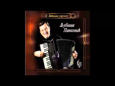 Ljubiša Pavković - Si zaljubiv edno mome - (Audio 2012) HD