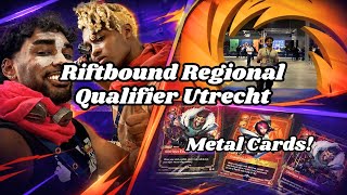 Riftbound Regional Qualifier Utrecht! Metal plated cards, best of cards and more…