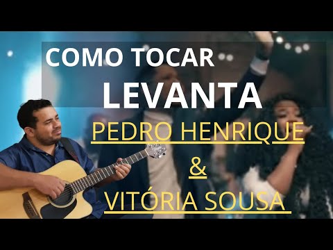 Levanta (part. Pedro Henrique) - Vitória Souza